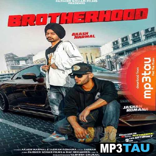 Brotherhood-Ft-Jashan-Romana Akash Narwal mp3 song lyrics